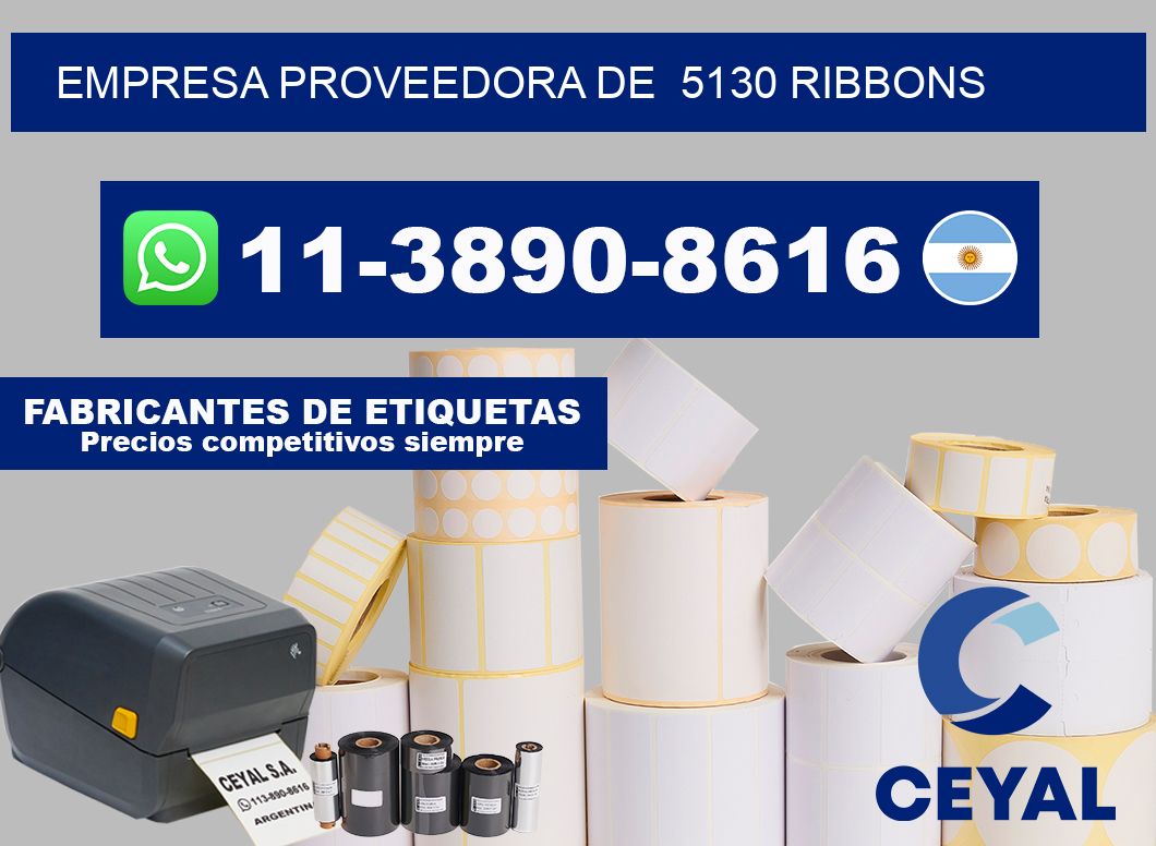 empresa proveedora de  5130 ribbons