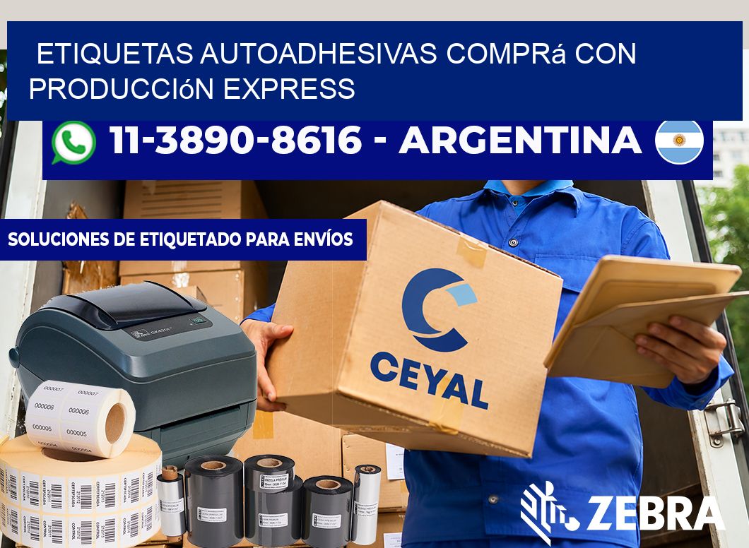 ETIQUETAS AUTOADHESIVAS Comprá con producción express