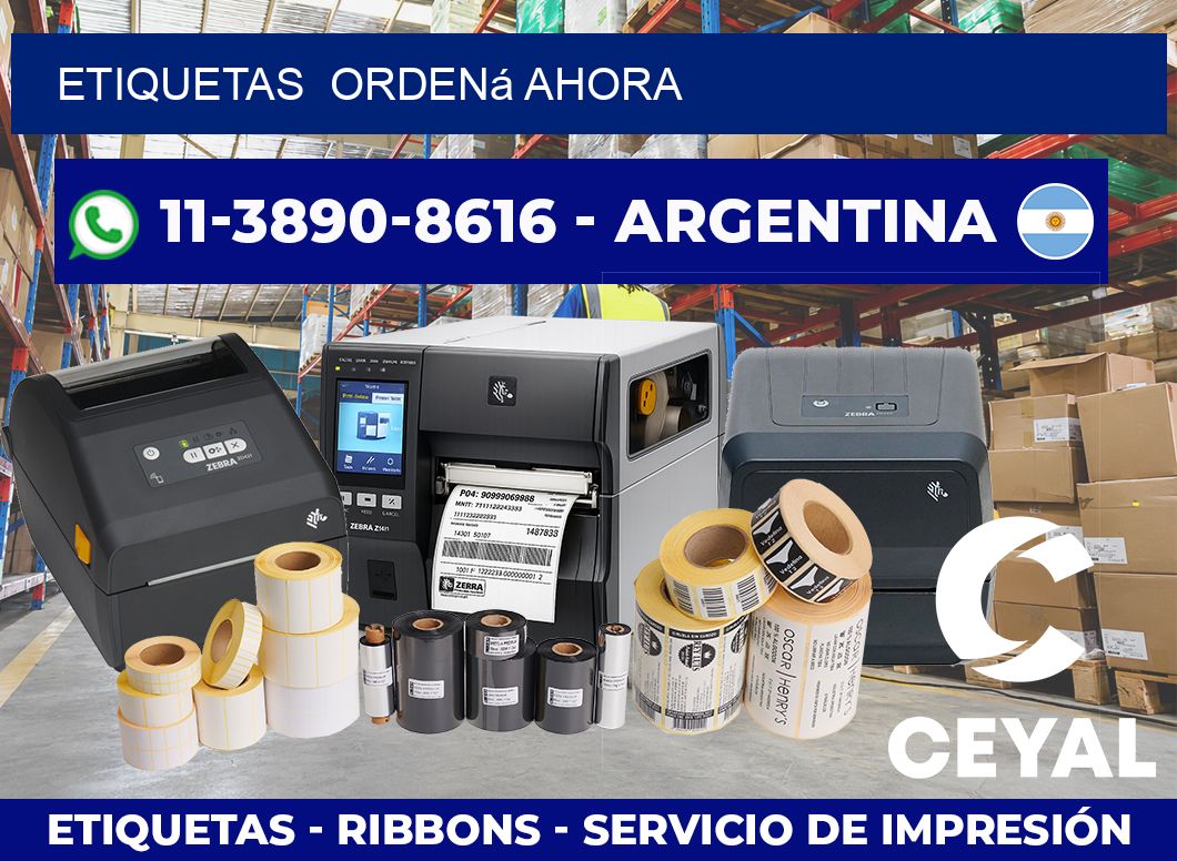 ETIQUETAS  Ordená ahora