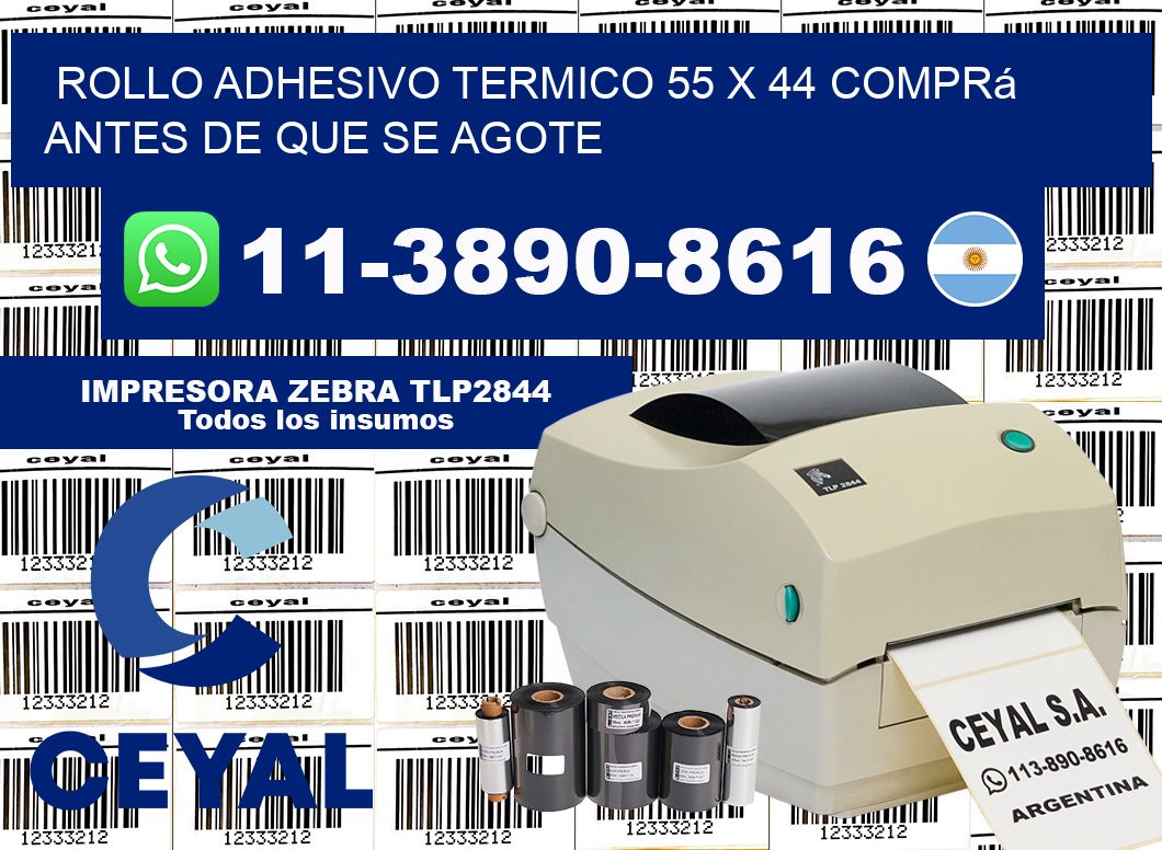 ROLLO ADHESIVO TERMICO 55 x 44 Comprá antes de que se agote