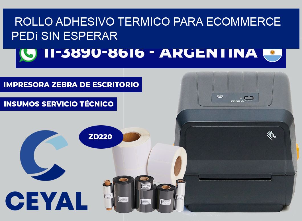 ROLLO ADHESIVO TERMICO PARA ECOMMERCE Pedí sin esperar