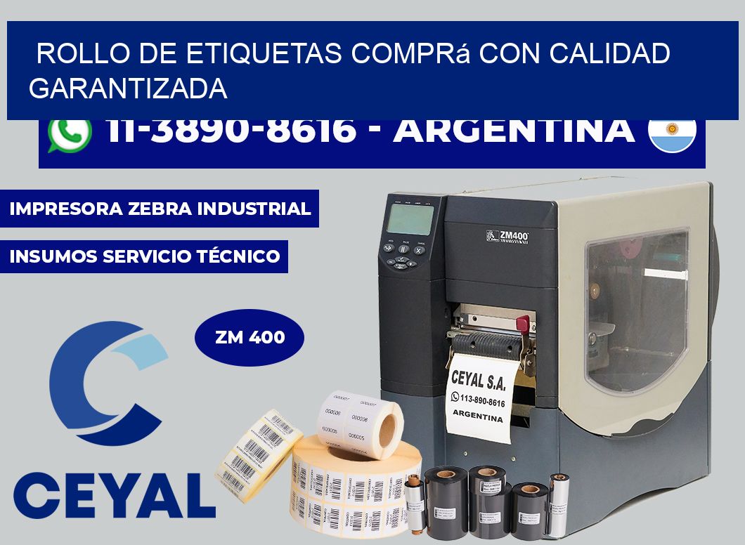 ROLLO DE ETIQUETAS Comprá con calidad garantizada