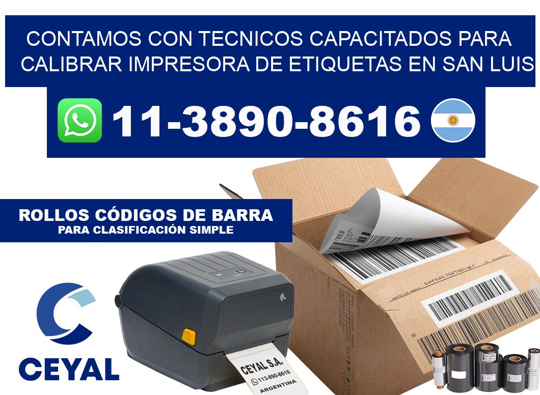 contamos con tecnicos capacitados para calibrar Impresora de etiquetas en San Luis