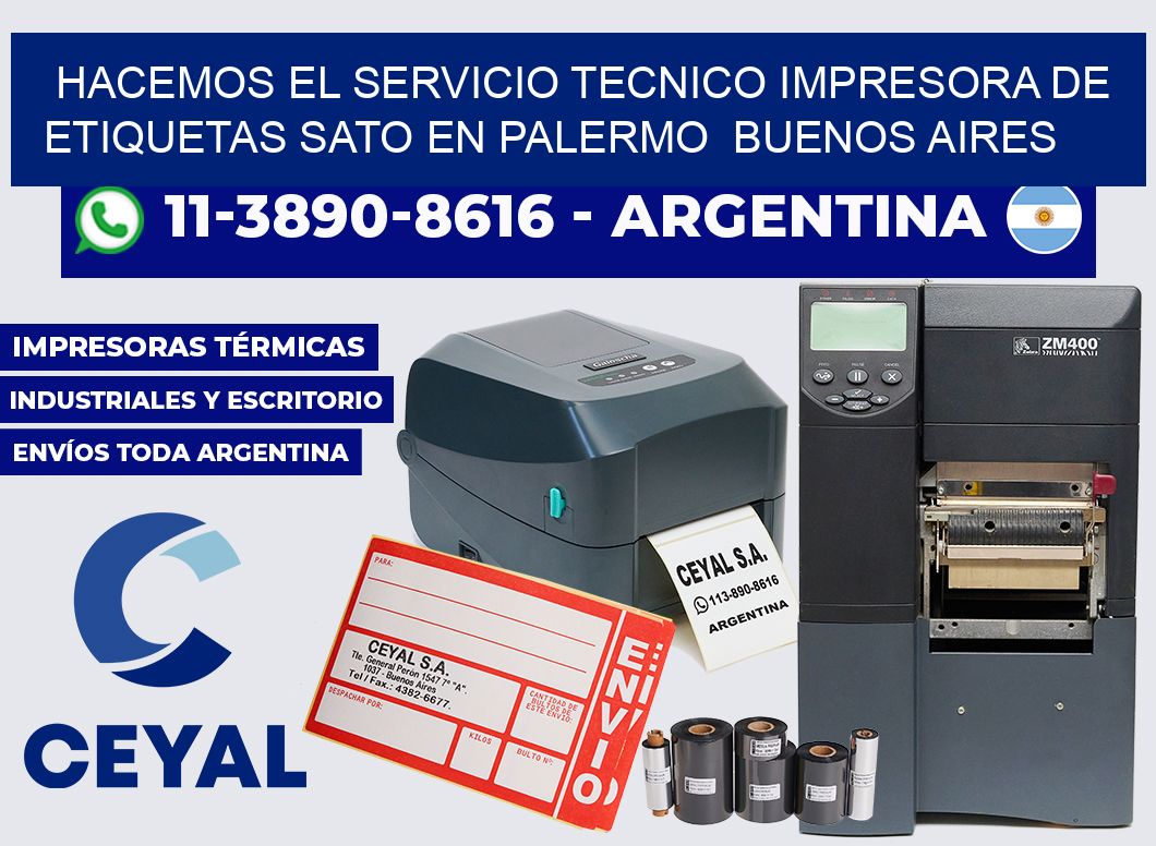 hacemos el servicio tecnico Impresora de etiquetas Sato en Palermo Buenos Aires