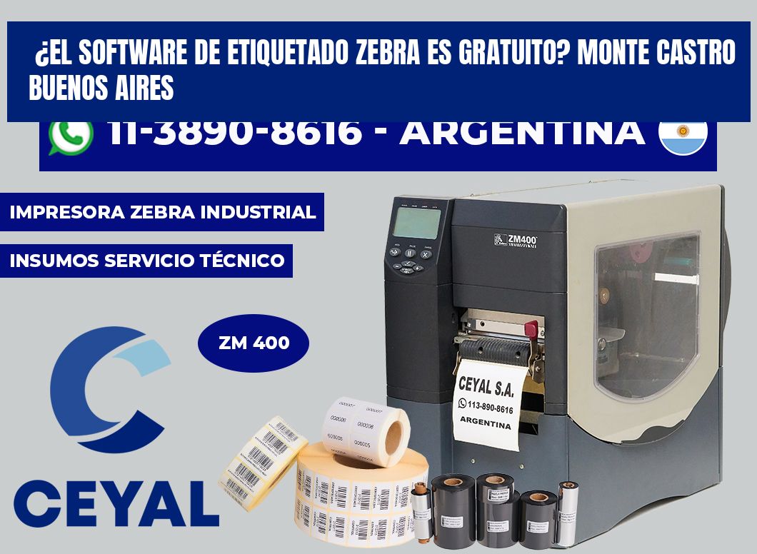 ¿El software de etiquetado Zebra es gratuito? Monte Castro Buenos Aires