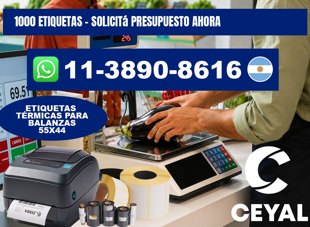 1000 ETIQUETAS - Solicitá presupuesto ahora