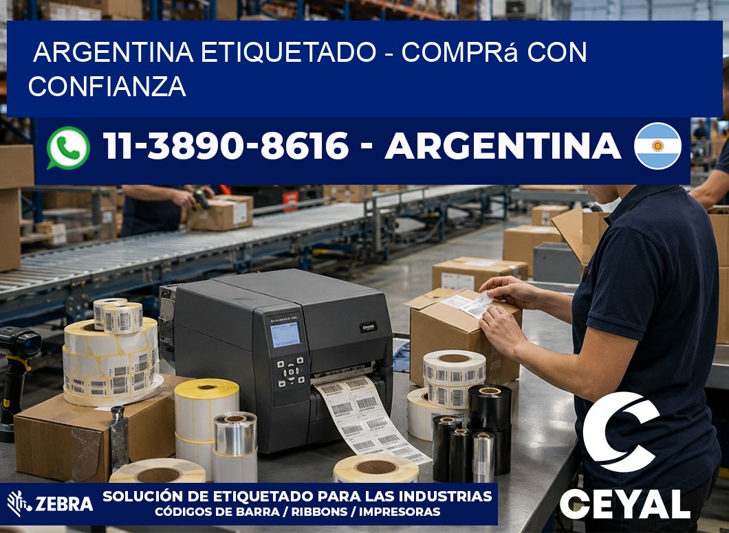 ARGENTINA ETIQUETADO - Comprá con confianza