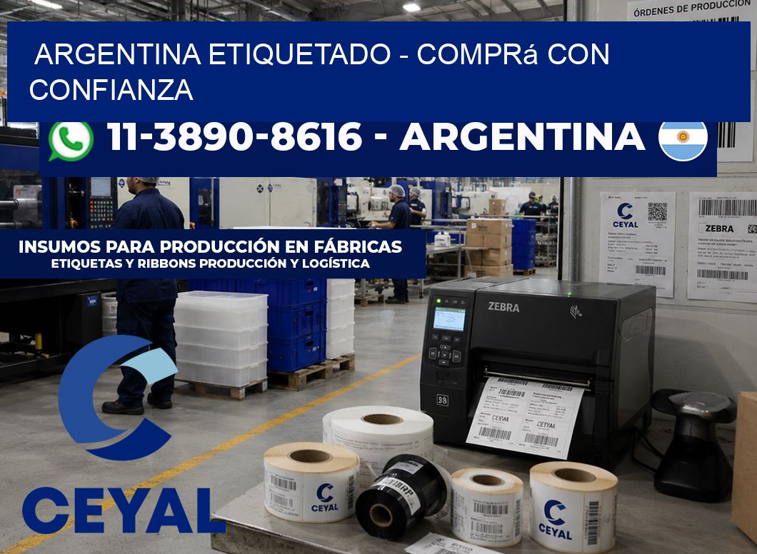 ARGENTINA ETIQUETADO – Comprá con confianza