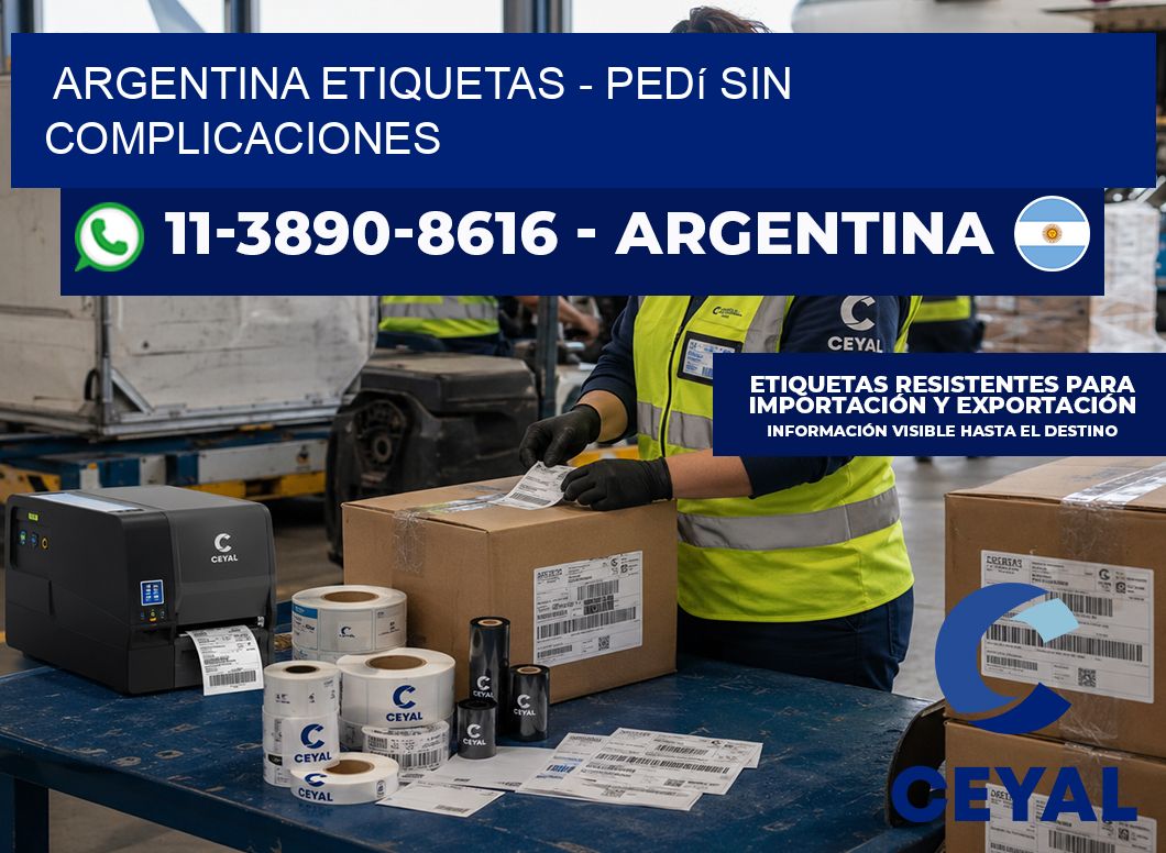 ARGENTINA ETIQUETAS - Pedí sin complicaciones