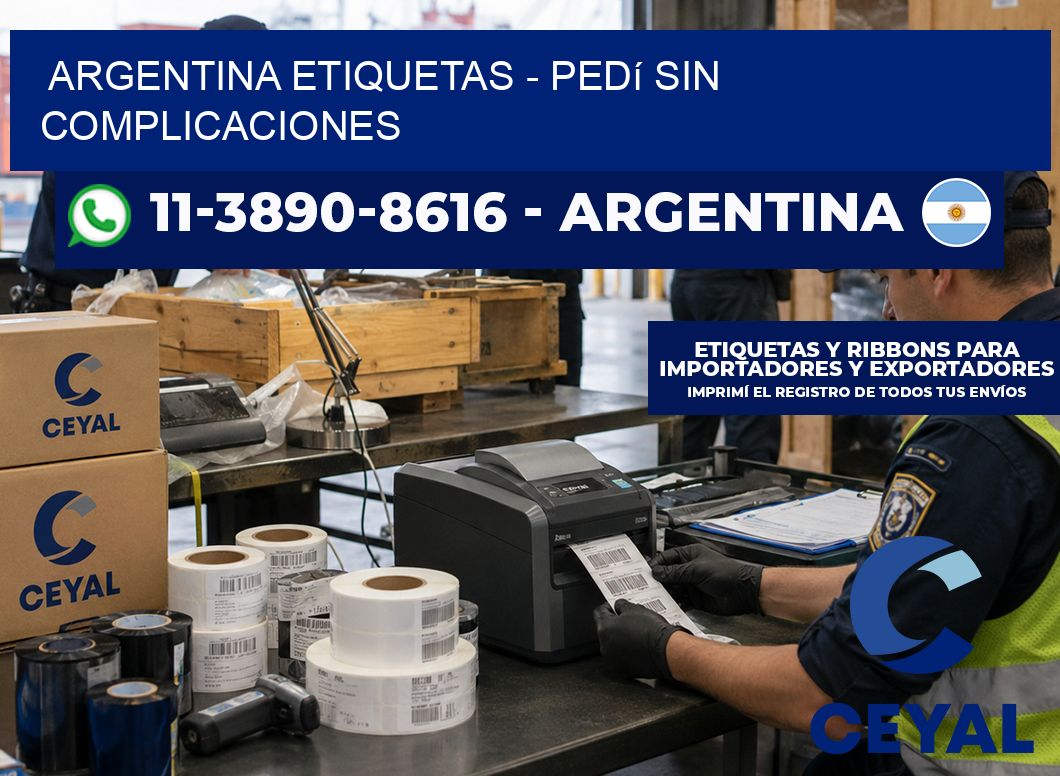 ARGENTINA ETIQUETAS - Pedí sin complicaciones