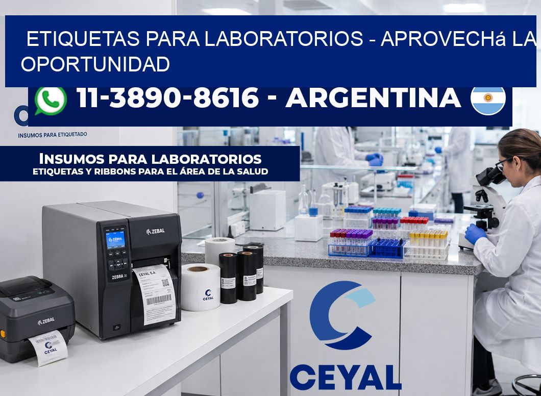 ETIQUETAS PARA LABORATORIOS - Aprovechá la oportunidad