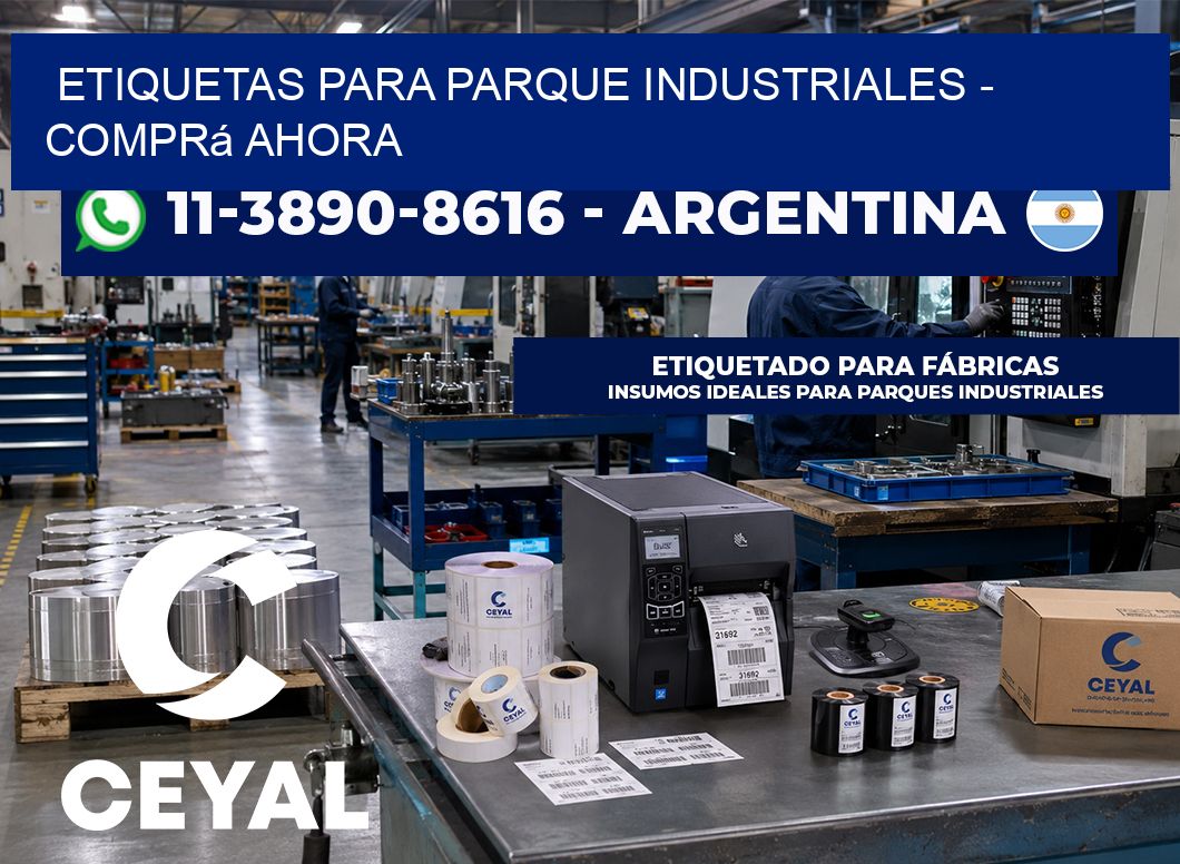 ETIQUETAS PARA PARQUE INDUSTRIALES – Comprá ahora