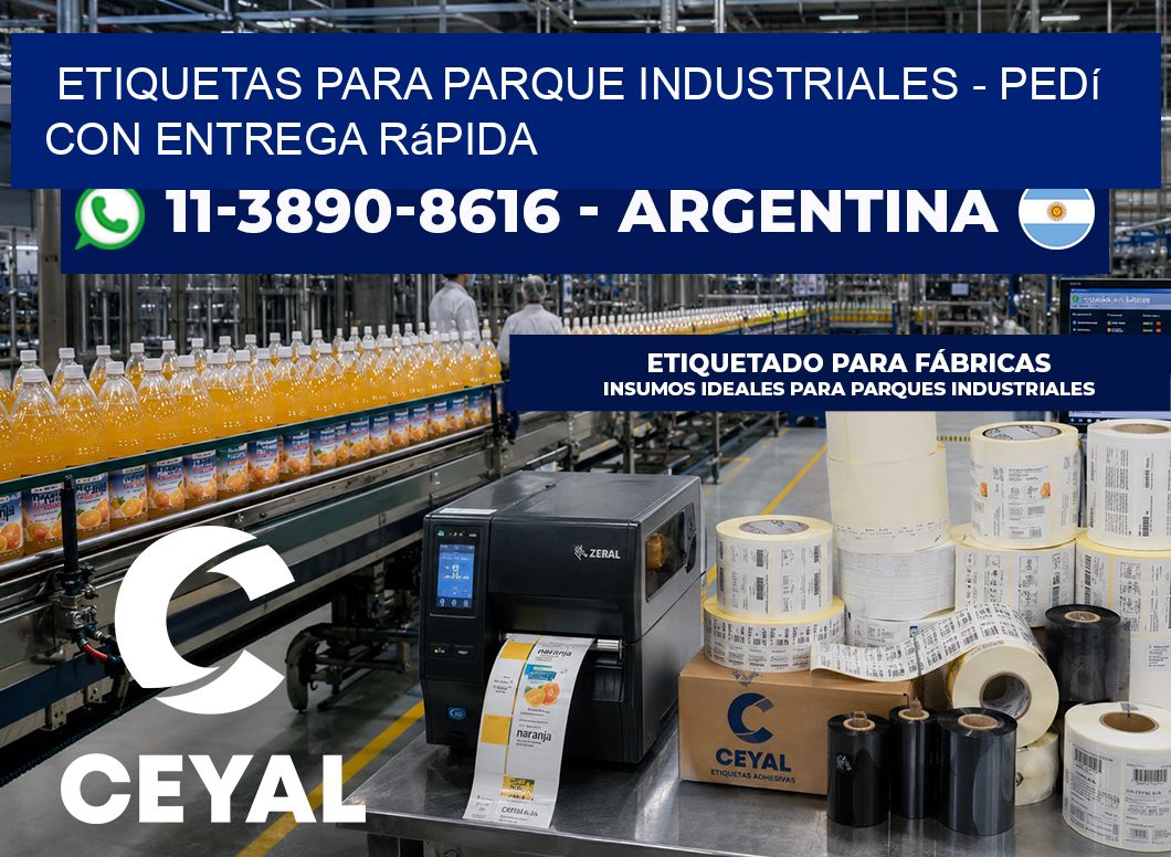 ETIQUETAS PARA PARQUE INDUSTRIALES - Pedí con entrega rápida