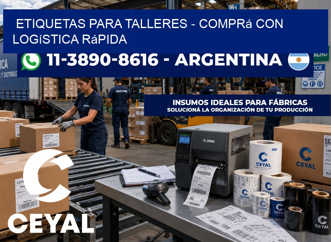 ETIQUETAS PARA TALLERES - Comprá con logística rápida