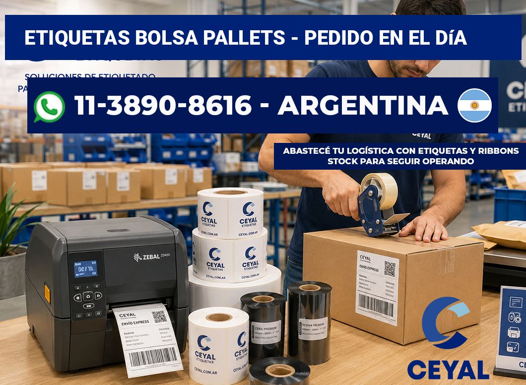 Etiquetas Bolsa pallets - Pedido en el día