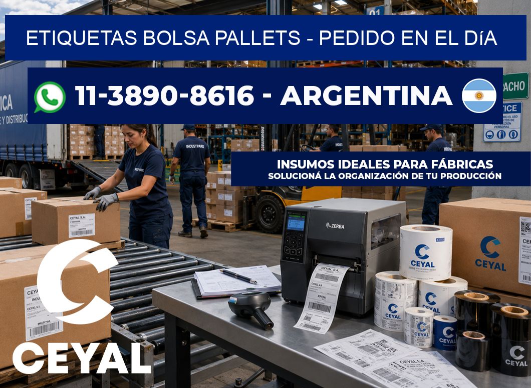 Etiquetas Bolsa pallets – Pedido en el día