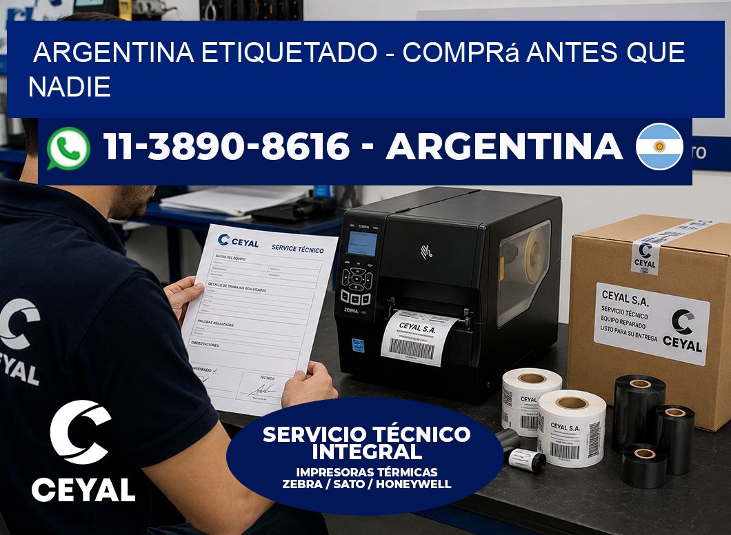 ARGENTINA ETIQUETADO - Comprá antes que nadie