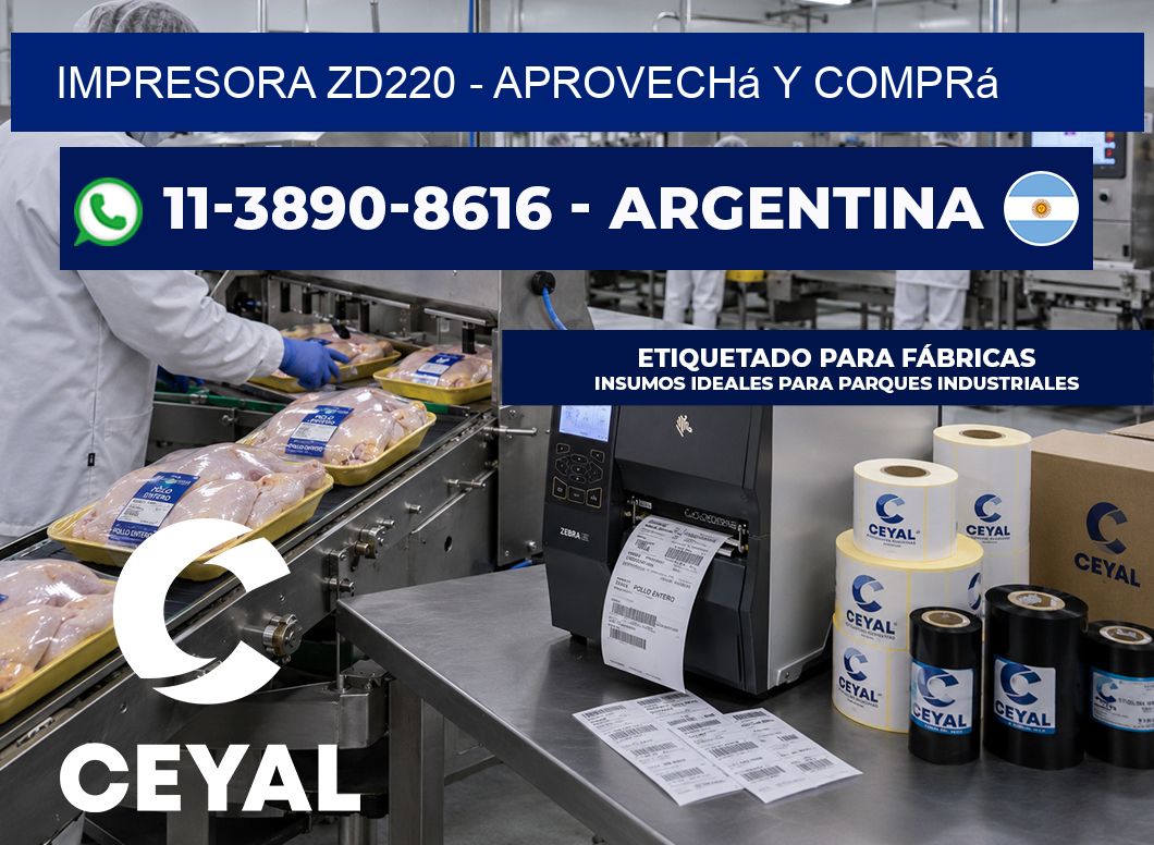 IMPRESORA ZD220 – Aprovechá y comprá