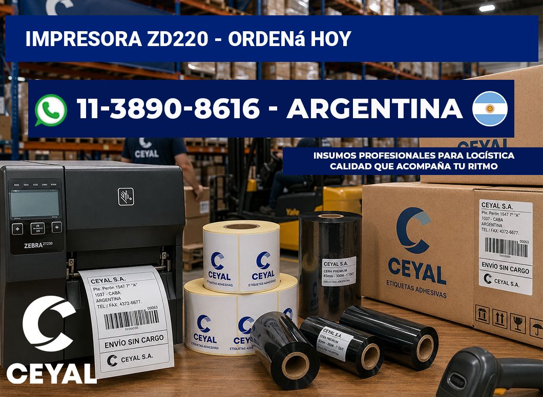 IMPRESORA ZD220 – Ordená hoy