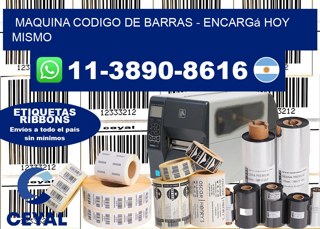MAQUINA CODIGO DE BARRAS - Encargá hoy mismo