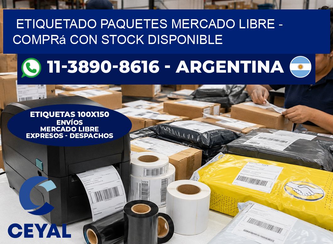 etiquetado paquetes mercado libre - Comprá con stock disponible