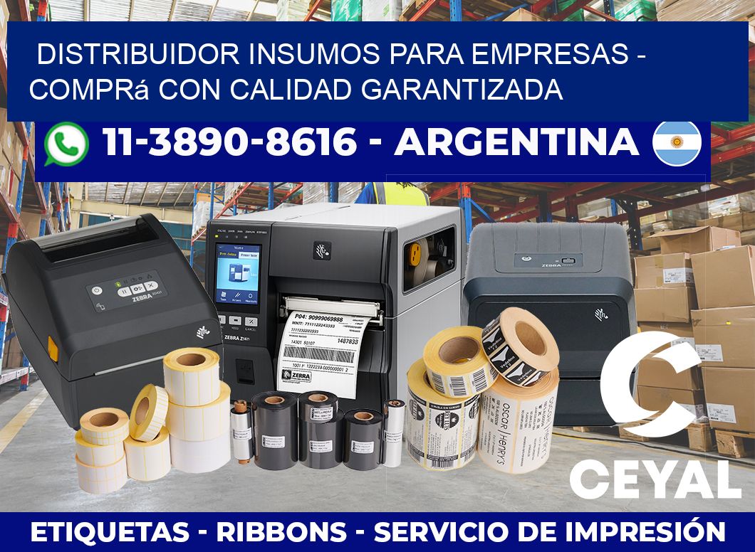 DISTRIBUIDOR INSUMOS PARA EMPRESAS - Comprá con calidad garantizada
