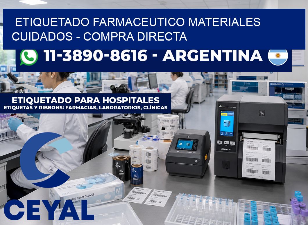 ETIQUETADO FARMACEUTICO MATERIALES CUIDADOS – Compra directa