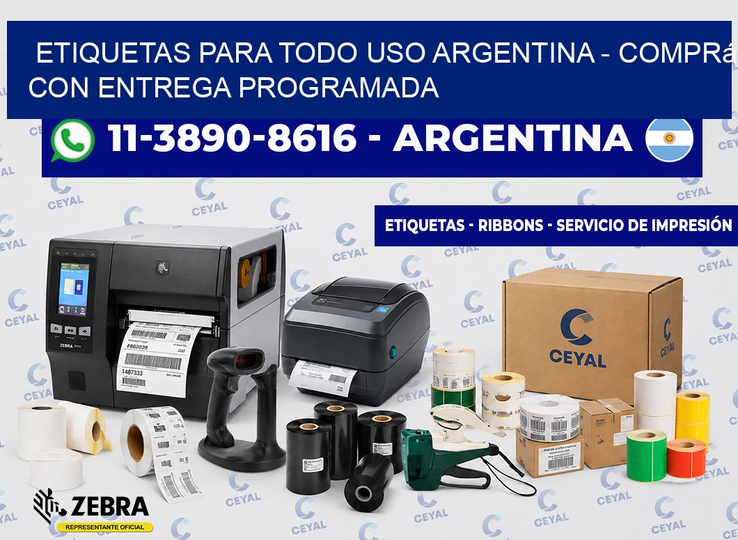 ETIQUETAS PARA TODO USO ARGENTINA - Comprá con entrega programada